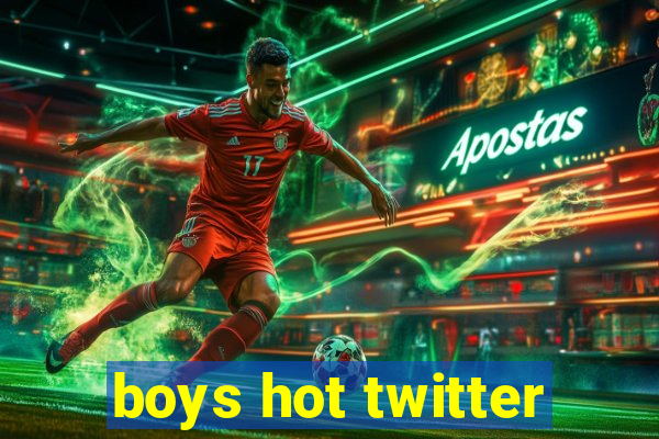 boys hot twitter